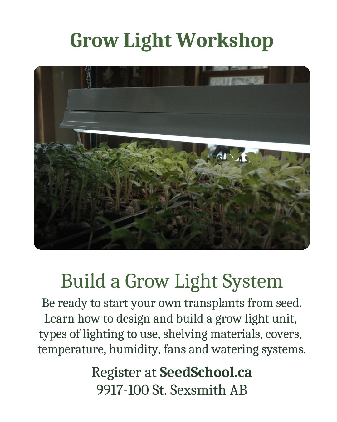Grow Light Workshop
